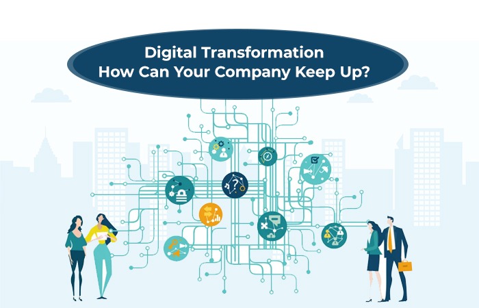 Digital Transformation - How Can Your Company Keep Up - Staffing Company in Mumbai