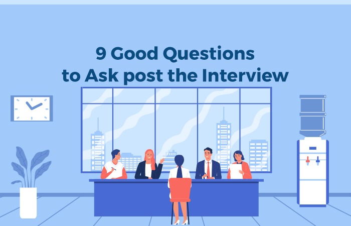 9 Good Questions to Ask post the Interview - Staffing company in Bangalore